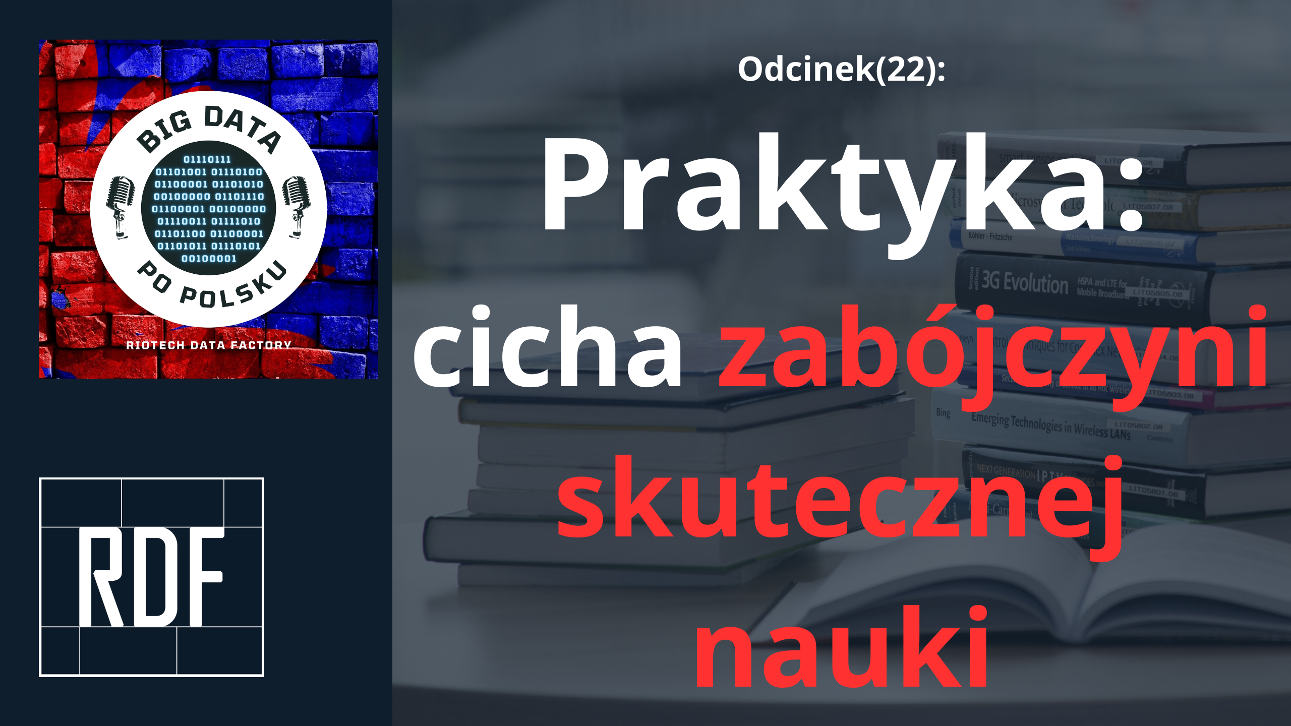 Odcinek(22) – Jak uczyć się technologii Big Data SKUTECZNIE i CIEKAWIE?