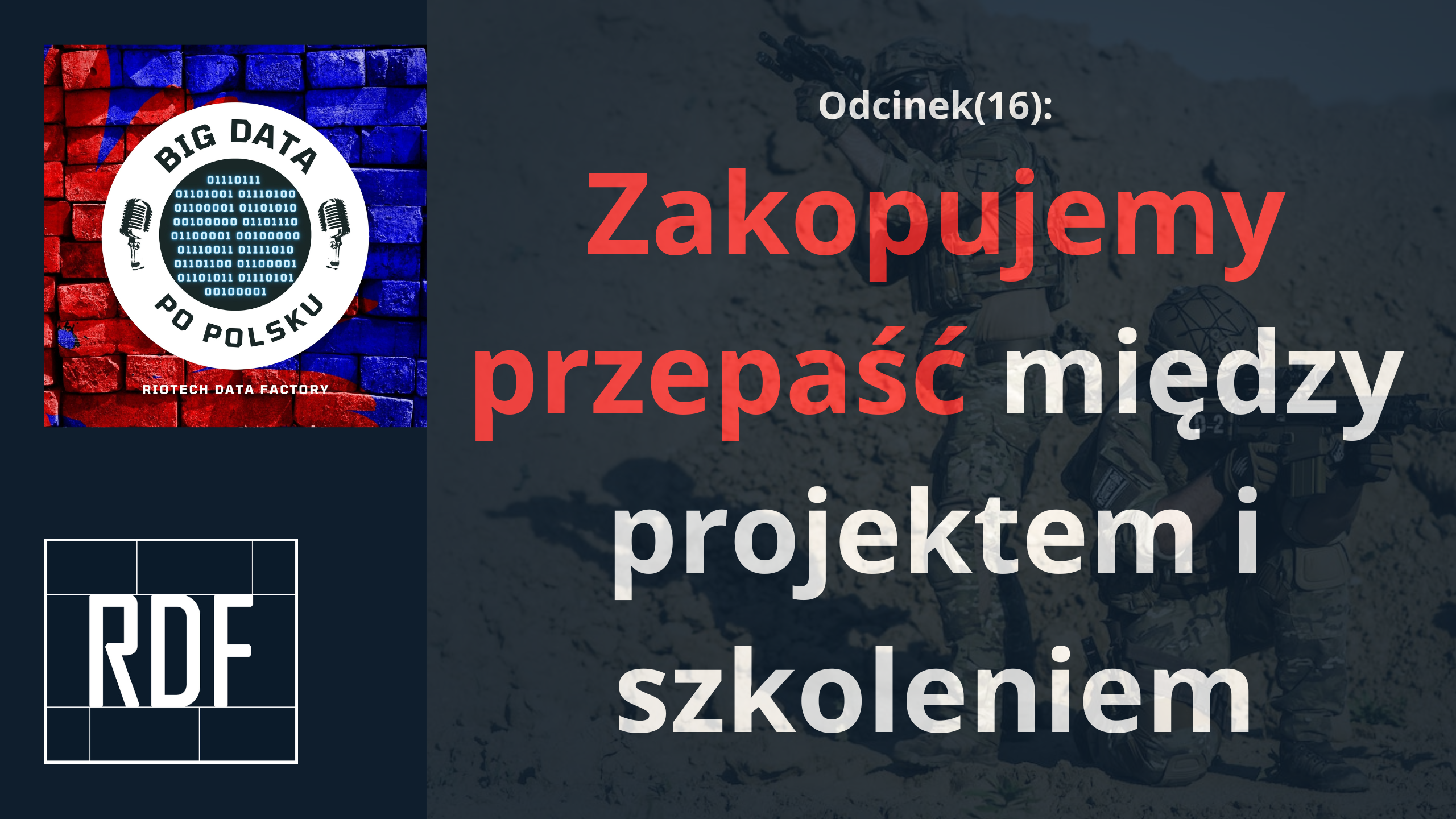 Odcinek(16) – Jak wygląda przygotowanie szkolenia Big Data? Zapraszam do ”kuchni”!